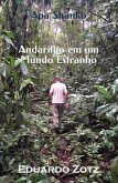 Andarilho em um Mundo Estranho (ApaShanko, #2) (eBook, ePUB)