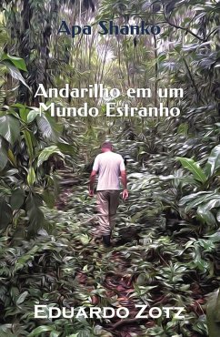 Cover Andarilho em um Mundo Estranho (ApaShanko, #2) (eBook, ePUB)