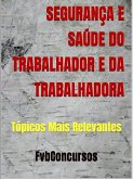 Segurança e Saúde do Trabalhador e da Trabalhadora (AFT - 2024, #1) (eBook, ePUB) Segurança e Saúde do Trabalhador e da Trabalhadora (AFT - 2024, #1) (eBook, ePUB)