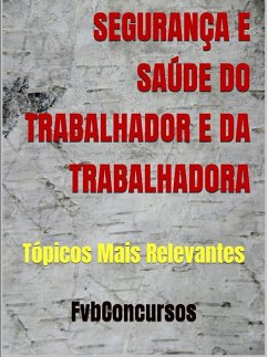 Segurança e Saúde do Trabalhador e da Trabalhadora (AFT - 2024, #1) (eBook, ePUB) - Vieira, Flávio