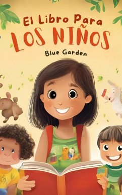 El Libro Para los Niños (Childhood Friends, #1) (eBook, ePUB) Cover El Libro Para los Niños (Childhood Friends, #1) (eBook, ePUB)