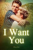 I Want You (eBook, ePUB)