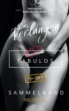 Cover Das Verlangen   Tabulos   Sammelband (Erotik Bücher für Frauen und Männer, #1) (eBook, ePUB)