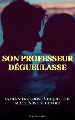 Cover Son professeur dégueulasse (eBook, ePUB)