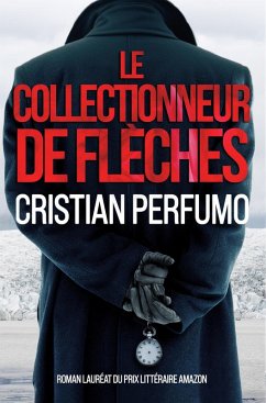 Cover Le collectionneur de flèches (Laura Badía, criminologue) (eBook, ePUB)