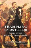 Trampling Union Terror: Riders of the Second Alabama Cavalry (eBook, ePUB)