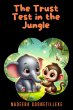 The Trust Test in the Jungle (eBook,... - Bild 1