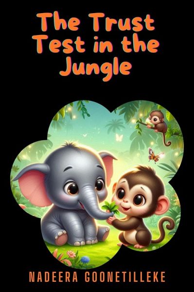 The Trust Test in the Jungle (eBook, ePUB) The Trust Test in the Jungle (eBook, ePUB)