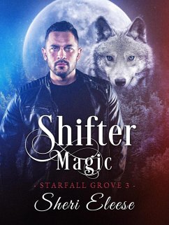 Cover Shifter Magic (Starfall Grove, #1) (eBook, ePUB)