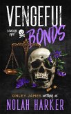 Vengeful Bonds (eBook, ePUB) Vengeful Bonds (eBook, ePUB)