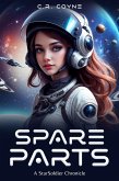 Spare Parts (A StarSoldiers Chronicle) (eBook, ePUB)