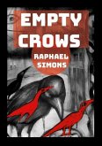 Empty Crows (eBook, ePUB)