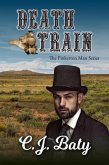 Death Train (The Pinkerton Man Series, #1) (eBook, ePUB) Death Train (The Pinkerton Man Series, #1) (eBook, ePUB)