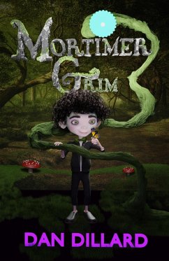 Mortimer Grim (eBook, ePUB) - Dillard, Dan