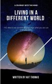 Living in a Different World (eBook, ePUB) Living in a Different World (eBook, ePUB)