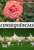 Consequências (Projeto Diamante Bruto, #3) (eBook, ePUB)