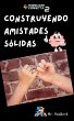 Construyendo Amistades Sólidas (eBook,... - Bild 1