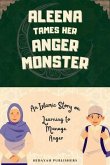Aleena Tames Her Anger Monster (eBook, ePUB) Aleena Tames Her Anger Monster (eBook, ePUB)