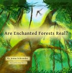 Are Enchanted Forests Real? (eBook, ePUB) Are Enchanted Forests Real? (eBook, ePUB)