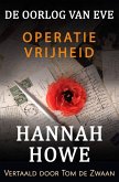 De Oorlog van Eve - Operatie Vrijheid (De Oorlog van Eve, Heldinnen van de SOE, #12) (eBook, ePUB)