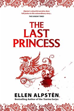 The Last Princess (eBook, ePUB) - Alpsten, Ellen
