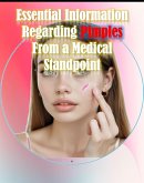 Essential information regarding pimples from a medical standpoint (eBook, ePUB)