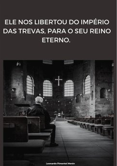 Cover Ele nos libertou do império das trevas, para o seu reino eterno (eBook, ePUB)