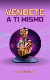 Vendete a ti Mismo (Finanzas, #1) (eBook, ePUB)