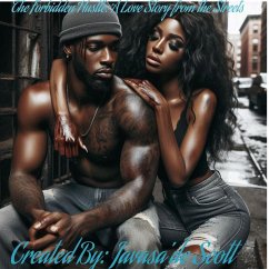Cover The Forbidden Hustle: A Love Story From The Streets (The Forbidden Hustle: Love Ain't Loyal, #2) (eBook, ePUB)