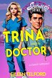 Trina and the Doctor (Stilettos &... - Bild 1