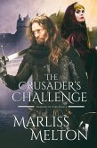 The Crusader's Challenge (eBook, ePUB) The Crusader's Challenge (eBook, ePUB)