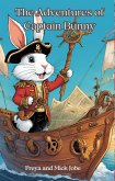 The Adventures of Captain Bunny (eBook, ePUB) The Adventures of Captain Bunny (eBook, ePUB)