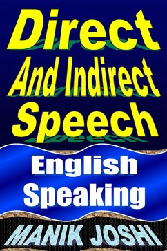 Cover Direct and Indirect Speech: English Speaking (English Daily Use, #21) (eBook, ePUB)