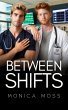 Between Shifts (The Chance Encounters... - Bild 1
