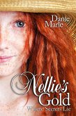 Nellie's Gold/ Where Secrets Lie (eBook, ePUB)