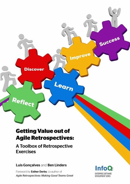 Getting Value out of Agile Retrospectives (eBook, ePUB) Getting Value out of Agile Retrospectives (eBook, ePUB)