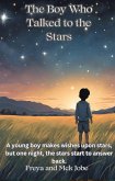 The Boy Who Talked to the Stars (eBook, ePUB)