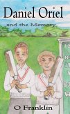 Daniel Oriel and the Memory (eBook, ePUB) Daniel Oriel and the Memory (eBook, ePUB)