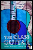 The Glass Guitar (eBook, ePUB)