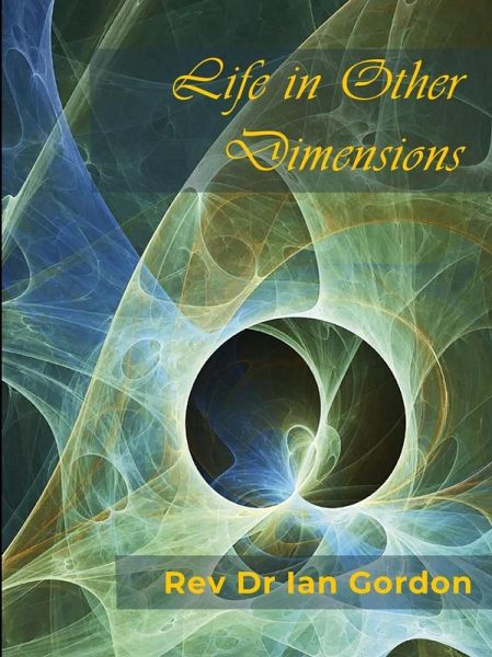 Life In Other Dimensions (eBook, ePUB)