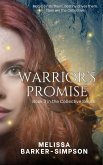 Warrior's Promise (The Collective Series, #3) (eBook, ePUB) Warrior's Promise (The Collective Series, #3) (eBook, ePUB)