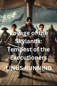 Cover Voyage of the Skylands: Tempest of the Executioners (eBook, ePUB)