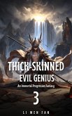 Thick-Skinned Evil Genius (eBook, ePUB) Thick-Skinned Evil Genius (eBook, ePUB)
