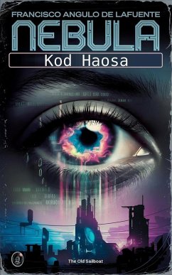 Kod Haosa (eBook, ePUB) - de Lafuente, Francisco Angulo