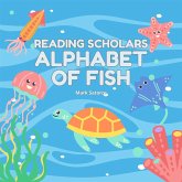 Reading Scholars: Alphabet of Fish (eBook, ePUB)