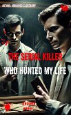 The Serial Killer Who Haunts My Life (eBook, ePUB) The Serial Killer Who Haunts My Life (eBook, ePUB)