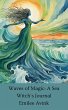 Waves of Magic: A Sea Witch's Journal... - Bild 1