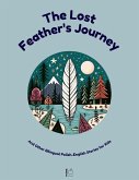 The Lost Feather's Journey And Other Bilingual Polish-English Stories for Kids (eBook, ePUB) The Lost Feather's Journey And Other Bilingual Polish-English Stories for Kids (eBook, ePUB)