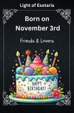 Born on November 3rd (eBook, ePUB)