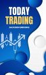Today Trading (Trader Experiment, #1)... - Bild 1